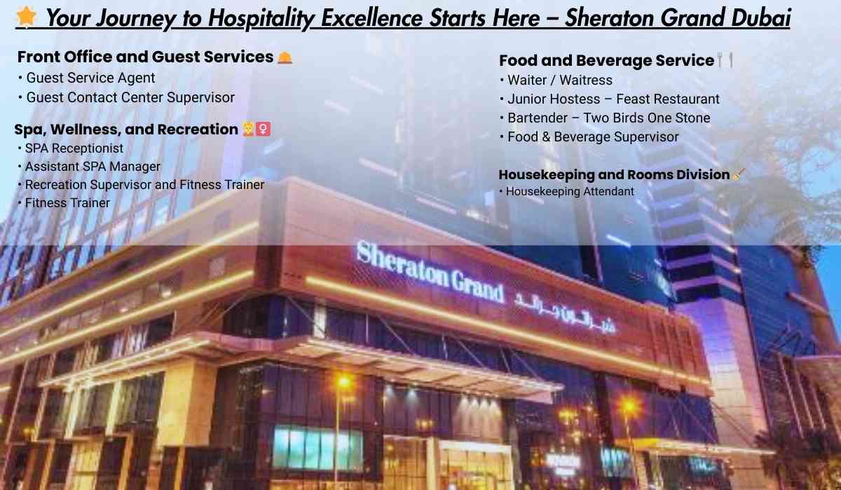 🌟 Your Journey to Hospitality Excellence Starts Here – Sheraton Grand Dubai
