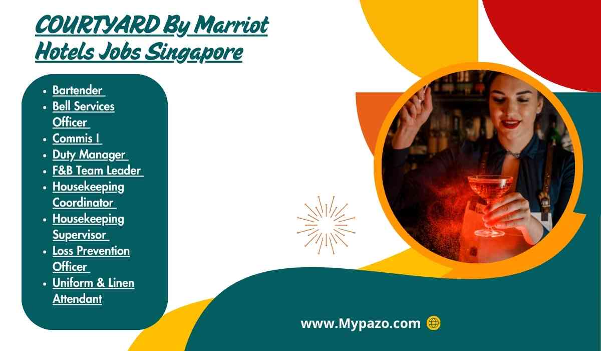 COURTYARD By Marriot Hotels Jobs Singapore