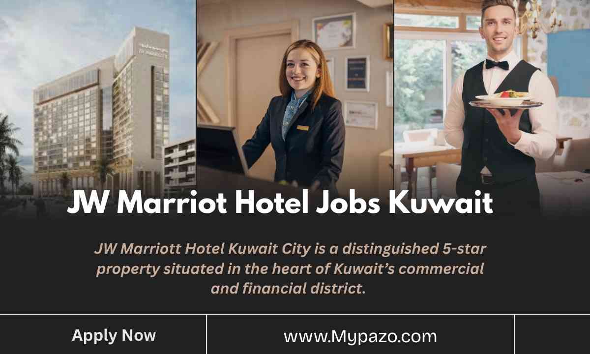 JW Marriot Hotel Jobs Kuwait