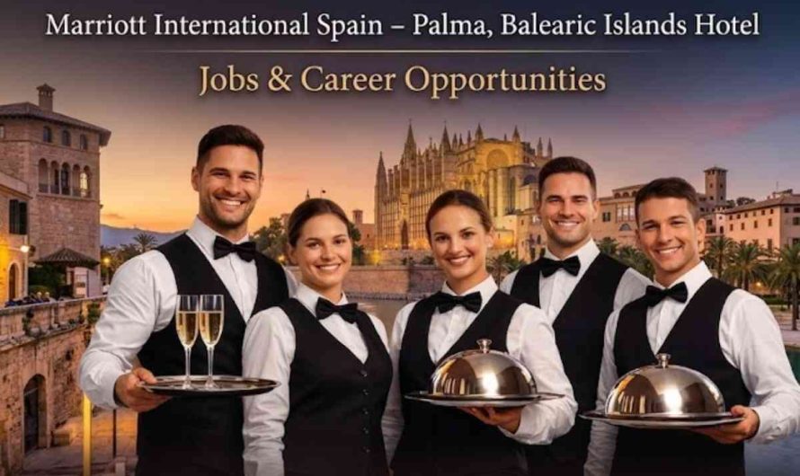 Marriott International Spain – Palma, Balearic Islands Hotel Jobs & Career Opportunities