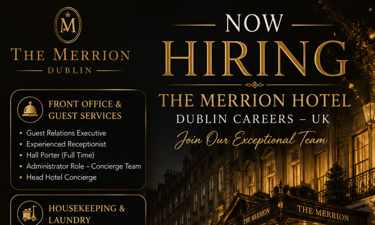Now Hiring | The Merrion Hotel Dublin Careers – UK