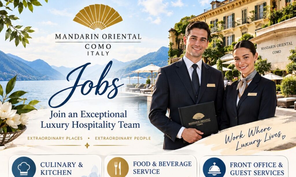 Mandarin Oriental Como Jobs Italy – Join an Exceptional Luxury Hospitality Team