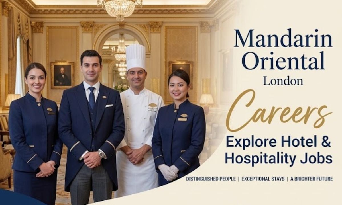 Mandarin Oriental London Careers – Explore Hotel & Hospitality Jobs