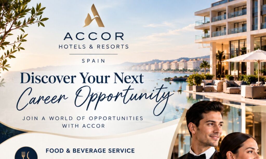 Accor Hotels Spain – Discover Your Next Career Opportunity