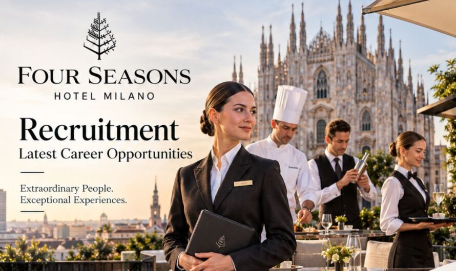 Four Seasons Hotel Milano Recruitment – Latest Career Opportunities