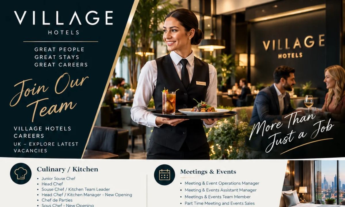 Village Hotels Careers UK – Explore Latest Vacancies