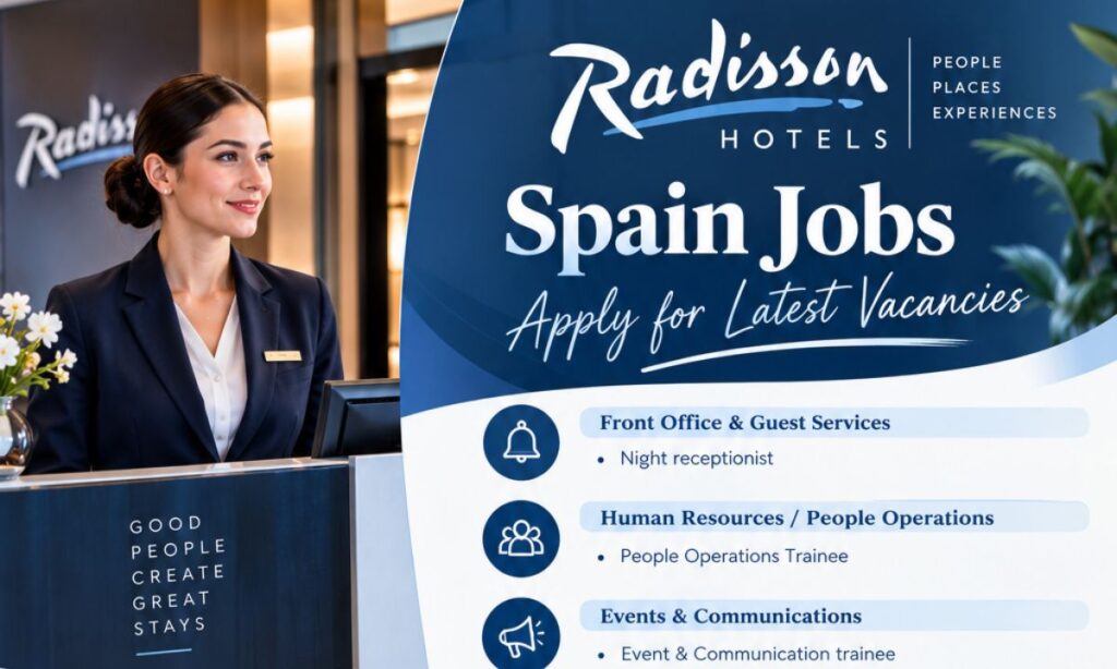 Radisson Hotels Spain Jobs – Apply for Latest Vacancies